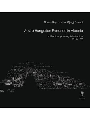cover image of Austro-Hungarian Presence in Albania